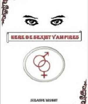 Here Be Sexist Vampires