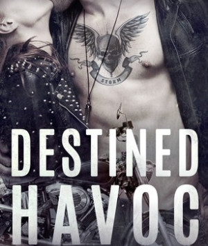 Destined Havoc