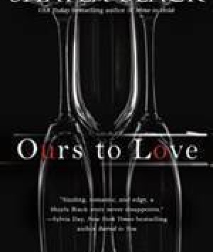 Ours to Love