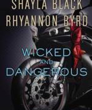 Wicked and Dangerous