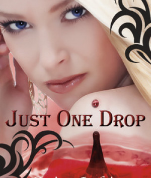 Just One Drop