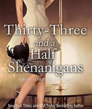 Thirty-Three and a Half Shenanigans