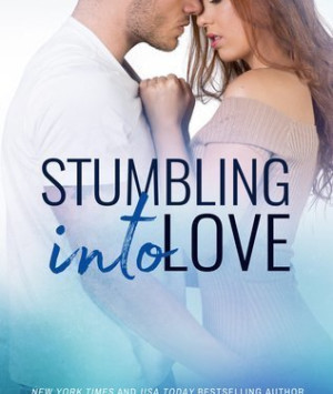 Stumbling into Love