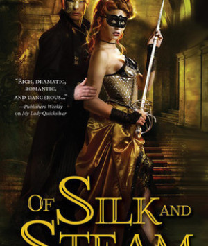 Of Silk and Steam