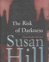 The Risk of Darkness