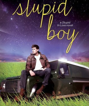 Stupid Boy