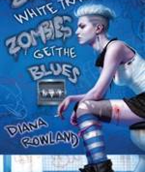 Even White Trash Zombies Get the Blues