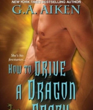 How to Drive a Dragon Crazy