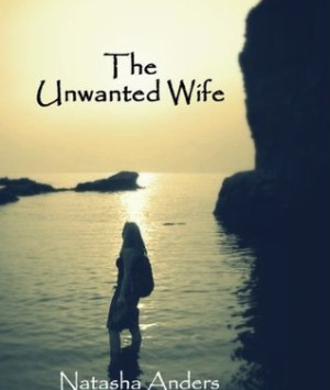 The Unwanted Wife