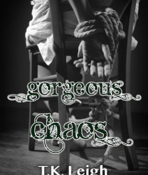 Gorgeous Chaos