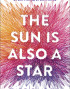 The Sun Is Also a Star