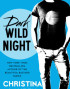 Dark Wild Night